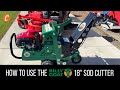 How to Use the Billy Goat 18&quot; Sod Cutter