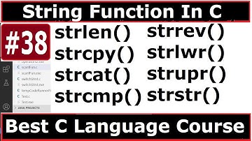 C Language | String Function | strlen(), strcpy(), strcmp(), strlwr(), strupr(), strstr()  | part 38