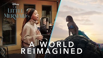 The Little Mermaid | A World Reimagined
