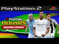 PES 2025 PS2 ISO ATUALIZADO EFOOTBALL DOWNLOAD