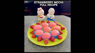 DELICIOUS STRAWBERRY MOCHI-Better than a bakery! FULL RECIPE- #strawberry #mochi#easyrecipe #quick