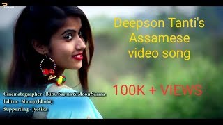 Sokute Soku Sai Assames Modern Video Song By Deepson Tanti