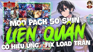 Hướng Dẫn Cách Mod Pack 50 Skin Liên Quân Có Hiệu Ứng - Mới Nhất S4 2025 | Không Lỗi Mạng 