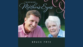 Video thumbnail of "Bruce Frye - The Father's Plan"