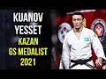 Есет КУАНОВ - Бронза на Турнире Большого Шлема в Казани 2021 | Yesset KUANOV Kazan Grand Slam 2021