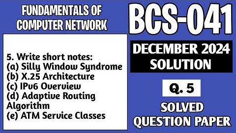 P9- Q. 5 | BCS041 Dec 24 Solution | BCS41 Solved Question Paper | BCS 041 Important Questions