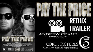 Pay the Price Trailer Redux