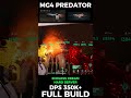 ONCE HUMAN MG4 PREDATOR DPS 350k BUILD ENDLESS DREAM🥶#oncehuman