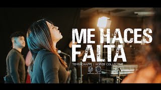 Me Haces Falta [en vivo] | Temis Chappe ft. Horeb Collective (Horeb Collective Vol. 1) chords