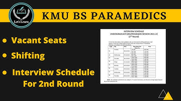 KMU interview schedule for 2nd round || Vacant Seats || Shifting