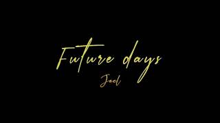 Future days: sub español Joel Miller