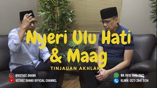 NYERI ULU HATI & MAAG - Ruang Ustadz Dhanu