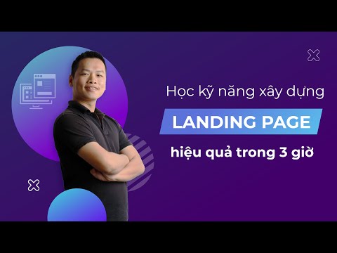 Khoá học Tự tạo nội dung và thiết kế Landing page chuyển đổi - Trọng Nghĩa | KTcity