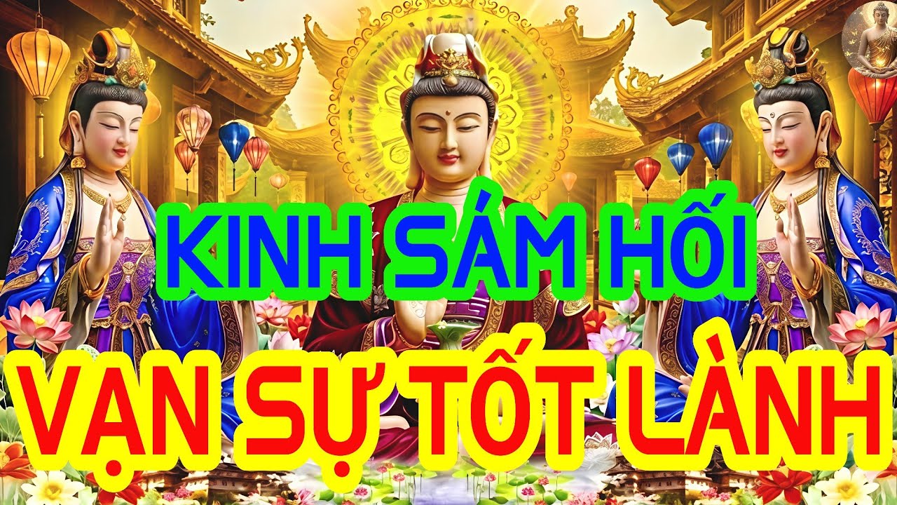 Tối 15 Rằm Tháng Giêng Nghe Thầy Tụng Kinh Cầu An Sám Hối Mẹ Phù Hộ Độ Trì Nhiều Sức Khỏe Vạn MayMắn