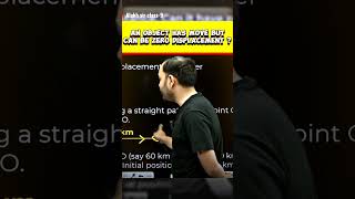 Object move but, zero displacement  🤔 ✨#shorts #alakhsir #physicswallah