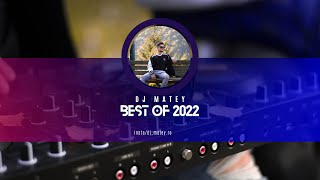 Dj Matey  ❌ Best Of 2022 (02.12.2022)