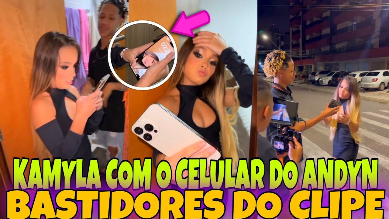 BASTIDORES DO CLIPE DA KAMYLINHA 😱+PEDIU PRA DESBLOQUEAR O CELULAR DE ANDYN 😬