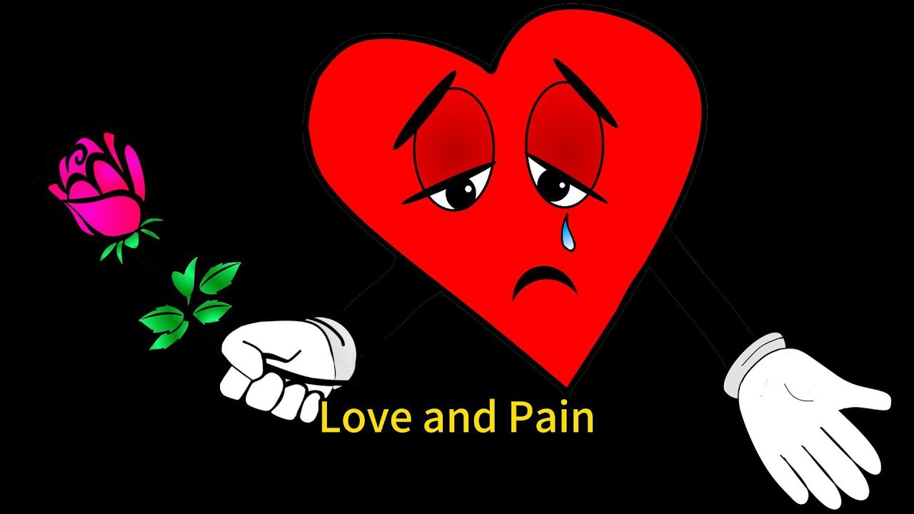 Love and Pain
