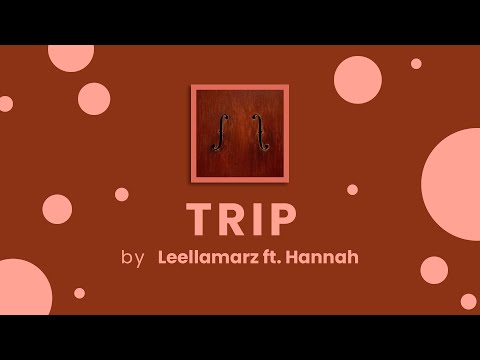 [Han/Eng] Trip - Leellamarz feat. Hannah | ENG LYRICS Translation