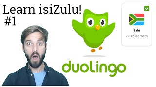 Learn isiZulu with  Duolingo! - Episode #1