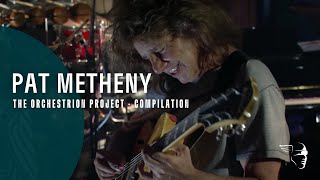 Pat Metheny - The Orchestrion Project (Compilation)