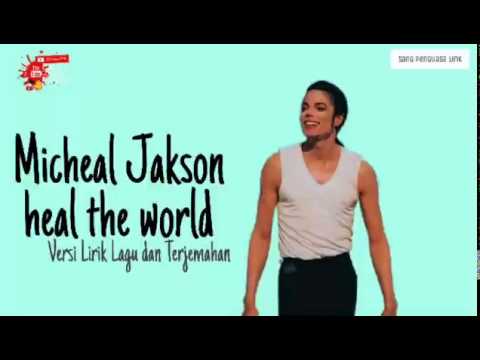 heal-the-world---micheal-jackson-(lyrics-video-dan-terjemahan)