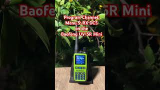 Program Channel Menu 5: RX DCS on the Baofeng UV-5R Mini #HamRadio #GMRS #Ham #EDC #Prepper #Radio