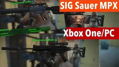 Fallout 4 Xbox One/PC Mods|SIG Sauer MPX