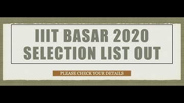 RGUKT 2020/IIIT BASAR SELECTION LIST 2020/IIIT BASAR ADMISSION RESULTS 2020