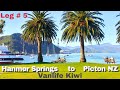 VAN LIFE KIWI TOUR... Stage #5 - World famous Hanmer Springs - Picton South Island New Zealand