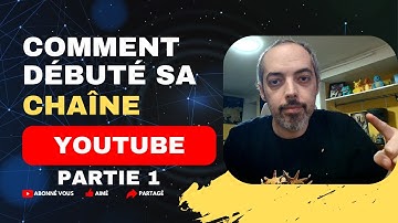 Introduction à la Série | Comment Démarrer une Chaîne YouTube de A à Z 🚀🎬
