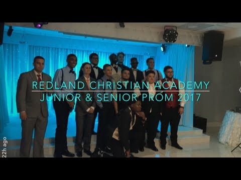 Redland Christian Academy Junior & Senior Prom 2017