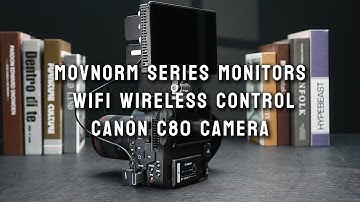 Portkeys MOVNORM OS Camera Monitor How to connect wirelessly to Canon C80 (Wi-Fi)