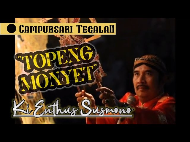 Lagu Jawa Enak - Topeng Monyet - Cipt.Ki Enthus Susmono class=