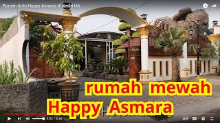 Rumah Artis Happy Asmara di Kediri  HA
