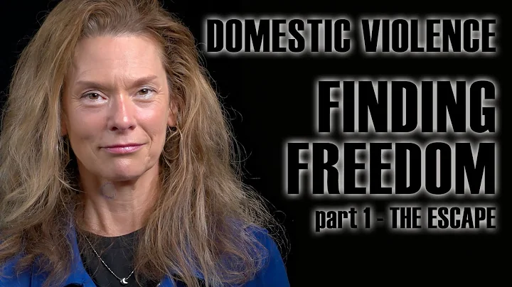 DOMESTIC VIOLENCE - Finding Freedom - part 1, The Escape