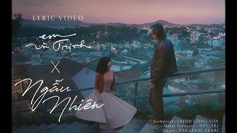 Lyric Video Ngẫu Nhiên | Phim Em và Trịnh - Đang chiếu tại rạp