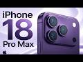 iPhone 18 Pro Max Leaks: Apple’s Most Powerful Pro Model 2026?