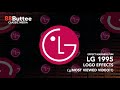 LG 1995 Logo Effects (MOST VIEWED VIDEO!!!)
