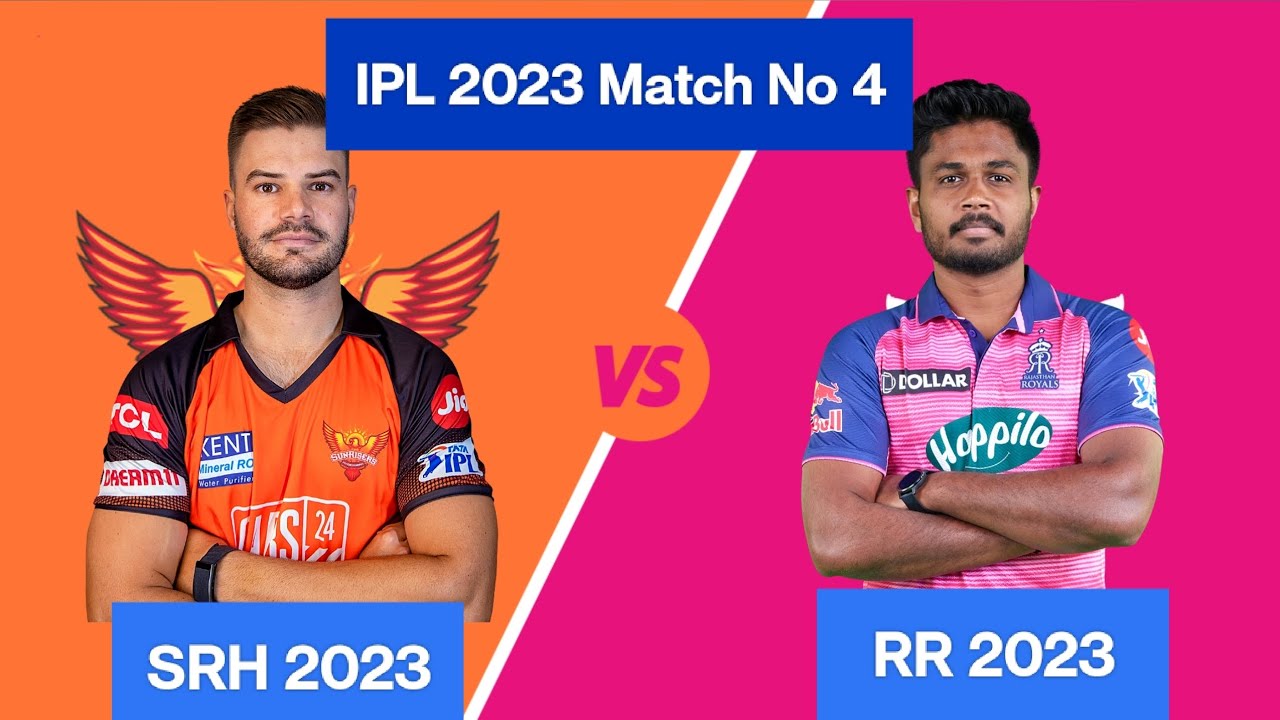 SRH vs RR Playing 11 Comparison In IPL 2023
