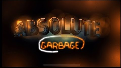 “Absolute Garbage” By Bli | Demon