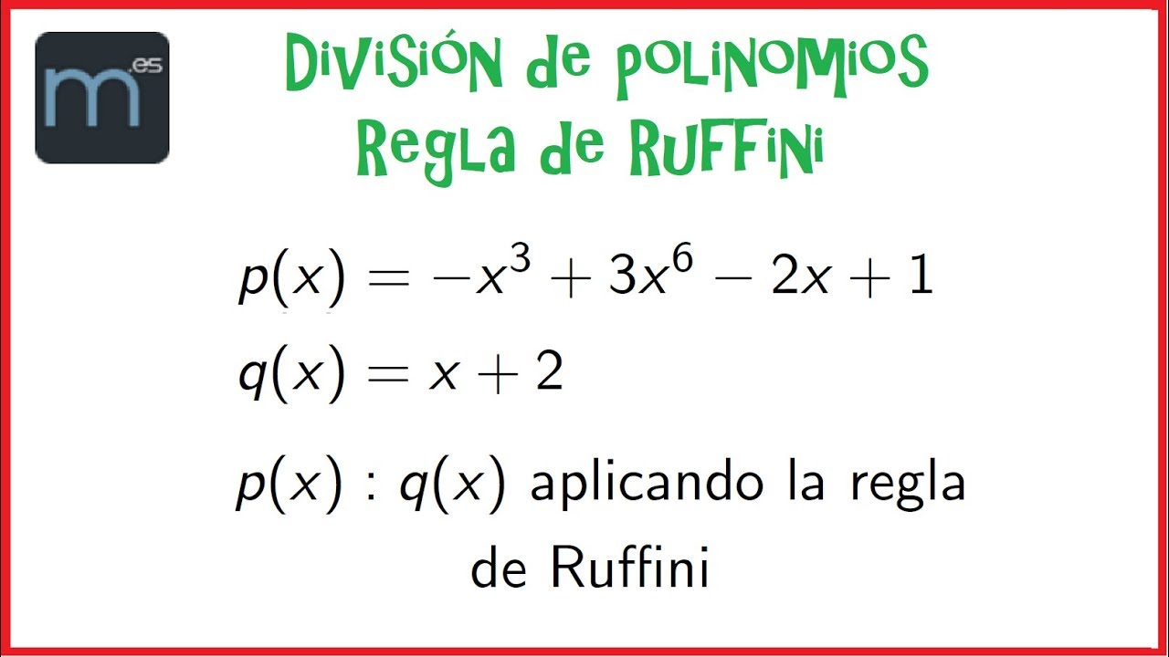 Regla De Ruffini Para La Divisi N De Polinomios Dividir Polinomios Youtube
