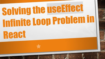 Solving the useEffect Infinite Loop Problem in React