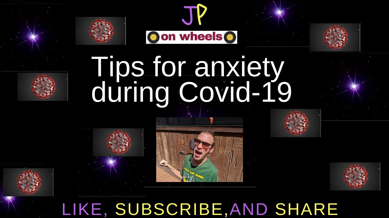 Tips on anxiety during Covid-19 - YouTube