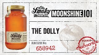 Ole Smoky Moonshine 101 : The Dolly