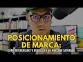 Posicionamiento de Marca