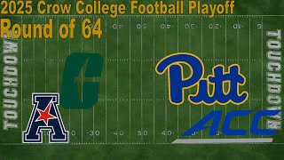 2025 Crow College Football Playoff: Round of 64 - #110 Charlotte 49ers vs. #46 Pittsburgh Panthers