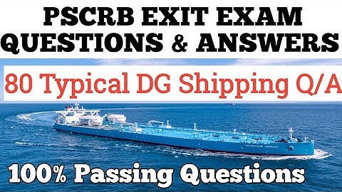 PSCRB Exit Exam Question And Answers | 80 DG Shipping Q/A | E-learning Course | STCW courses