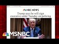 Trump To Sign Executive Order On Police Reform | Morning Joe | MSNBC