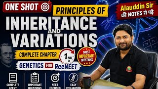 Principles of Inheritance & Variation Full Chapter in 1 Hour 🔥 | ReNEET 2026 | Alauddin Sir